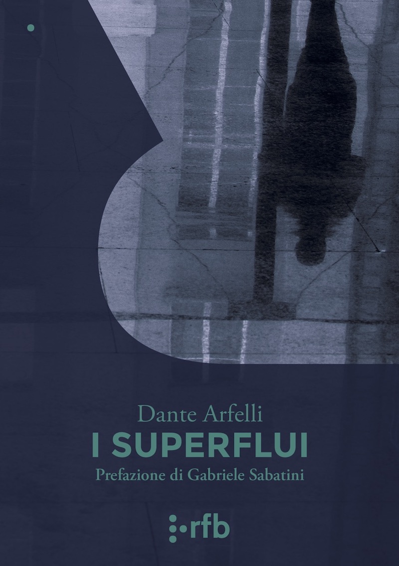 dante arfelli - i superflui